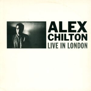 Alex Chilton-Live In London-LP (Vinyl)-01
