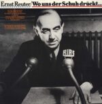 Ernst Reuter-Ernst Reuter/Wo uns der Schuh drückt...-LP (Vinyl)-01