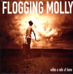 Flogging Molly-Within A Mile Of Home-LP (Vinyl)-01