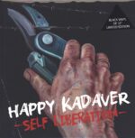 Happy Kadaver-Self Liberation-12" Maxi Single (Vinyl)-01