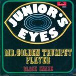 Junior's Eyes-Mr. Golden Trumpet Player-7" Single (Vinyl)-02
