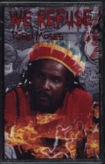 Pablo Moses-We Refuse-Tape-01