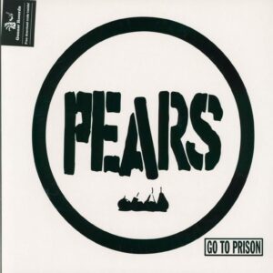Pears-Go To Prison-12" Maxi Single (Vinyl)-01