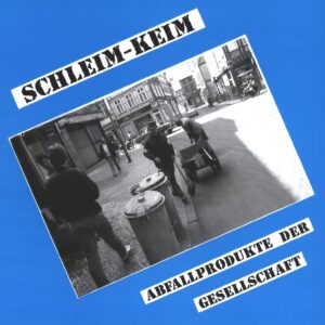Schleim-Keim-Abfallprodukte Der Gesellschaft-LP (Vinyl)-01