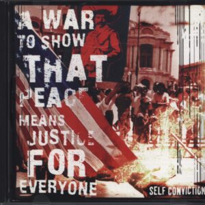 Self Conviction-A War To Show That Peace Means Justice For Everyone-CD-01