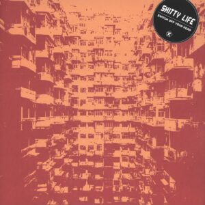 Shitty Life-Switch Off Your Head-LP (Vinyl)-01