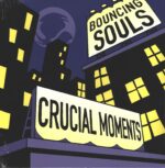 The Bouncing Souls-Crucial Moments-12" Maxi Single (Vinyl)-01