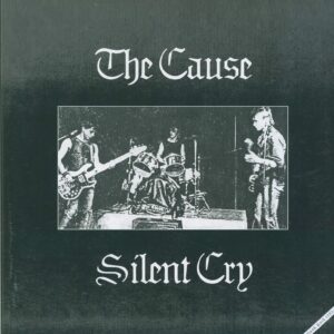 The Cause-Silent Cry 83 To 84-LP (Vinyl)-01