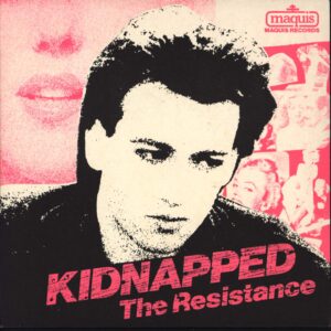 The Resistance-Kidnapped-7" Single (Vinyl)-01