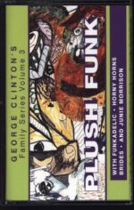 Various-George Clinton Family Series Volume 3 - Plush Funk-Tape-01