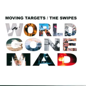 Moving Targets-World Gone Mad-CD-1