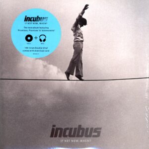 Incubus-If Not Now When-LP Vinyl