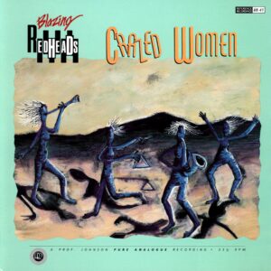 Blazing Redheads-Crazed Women-LP Vinyl