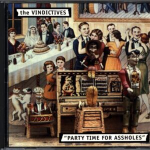 The Vindictives-Party Time For Assholes-CD