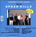 Chubby & The Gang-Speed Kills-LP Vinyl