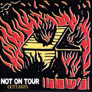 Not On Tour-Outtakes yellow-7 Vinyl