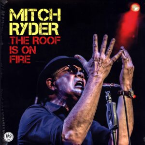 Mitch Ryder-The Roof Is On Fire-LP Vinyl