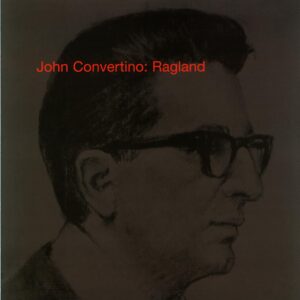John Convertino-Ragland-LP Vinyl