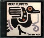 Meat Puppets-Out My Way-CD-Single