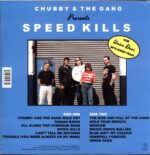 Chubby and The Gang-Speed Kills-LP Vinyl