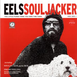 Eels-Souljacker (You Little Punks Think You Own This Town)-LP Vinyl