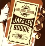 Five Horse Johnson-Jake Leg Boogie gold-LP Vinyl