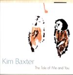 Kim Baxter-The Tale Of Me And You signed-LP Vinyl