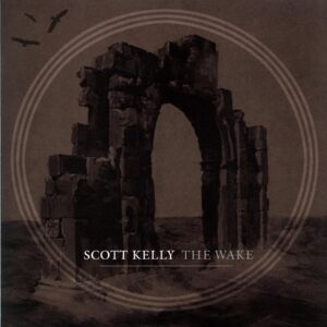 Scott Kelly-The Wake-LP Vinyl