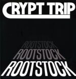 Crypt Trip-Rootstock-LP Vinyl