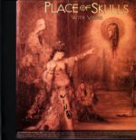 Place Of Skulls-With Vision signed-LP Vinyl