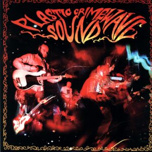 Plastic Crimewave Sound-Plastic Crimewave Sound-LP Vinyl
