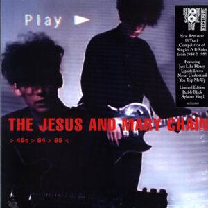 THE JESUS AND MARY CHAIN - 45s 84 85 [RSD 2025 Exclusive] - Limited 1 x 140g 12 Black & Red splatter vinyl album. RSD 2025. RSD 2025
