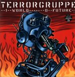 Terrorgruppe-1 World - 0 Future Ltd Ed D 2000-LP Vinyl