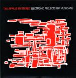 The Apples In Stereo-Electronic Projects For Musicians-LP Vinyl