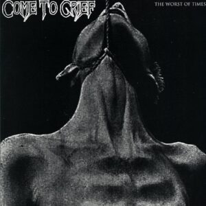 Come To Grief-The Worst Of Times clear-12 Vinyl