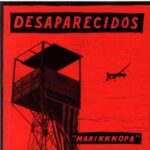 Desaparecidos-Marikkkopa-7 Vinyl