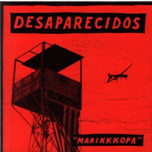 Desaparecidos-Marikkkopa-7 Vinyl