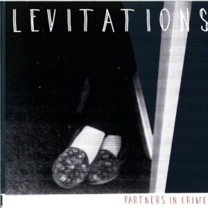 Levitations-Partners In Crime-7 Vinyl