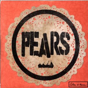Pears-Letters To Memaw-7 Vinyl