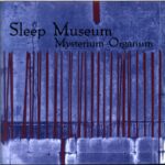Sleep Museum-Mysterium Organum-7 Vinyl