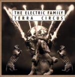 The Electric Family-Terra Circus-LP Vinyl