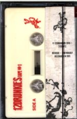 12 Drunkies-Tape #1-Cassette