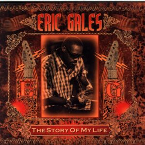 Eric Gales-The Story Of My Life-CD
