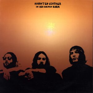 Haunted Leather-In Her Golden Room-10 Vinyl yellow