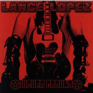 Lance Lopez-Higher Ground-CD