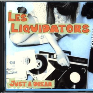 Les Liquidators-Just A Dream-CD