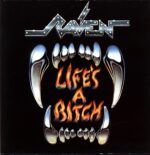 Raven-Life's A Bitch-LP Vinyl