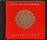 Robert Fripp-Intergalactic Boogie Express - Live In Europe 1991-CD