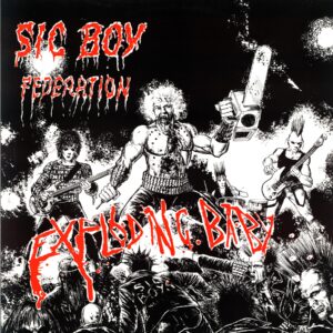 Sic Boy Federation-Exploding Baby-LP Vinyl