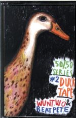 Wun Two-50 50 Series #2 Duck Tape-Cassette